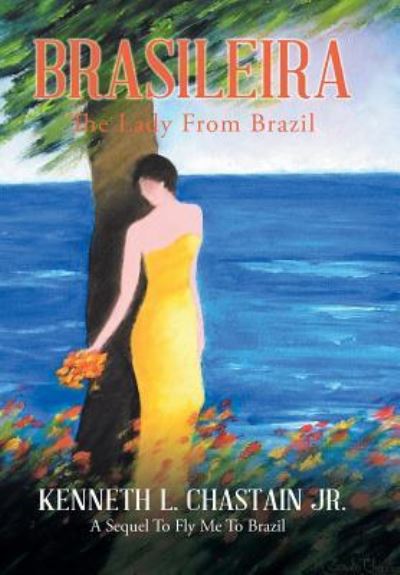 Cover for Jr Kenneth L Chastain · Brasileira (Hardcover Book) (2018)