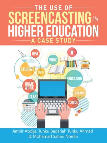 Cover for Jetmir Abdija · The Use of Screencasting in Higher Education (Paperback Book) (2018)