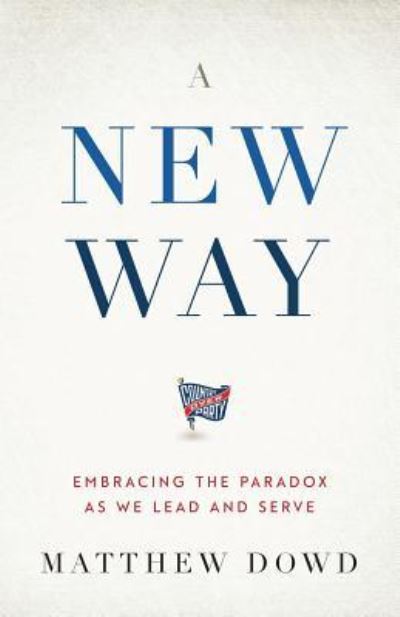 Cover for Matthew Dowd · A New Way (Pocketbok) (2017)