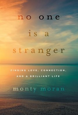 Cover for Monty Moran · No One Is a Stranger (Book) (2023)