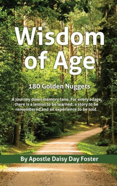 Cover for Apostle Daisy Day Foster · Wisdom of Age 180 Golden Nuggets (Hardcover Book) (2017)