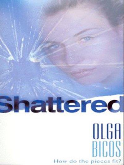 Cover for Olga Bicos · Shattered (Paperback Book) (2004)