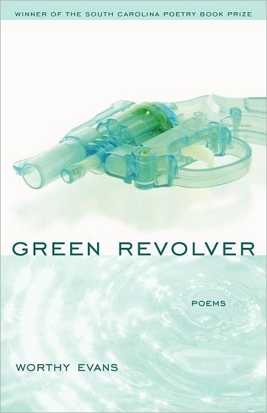 Cover for Worthy Evans · Green Revolver (Paperback Bog) (2010)