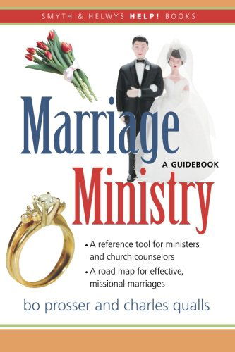 Cover for Charles Qualls · Marriage Ministry: a Guidebook (Smyth &amp; Helwys Help! Books) (Paperback Book) (2013)