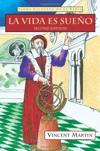 La Vida Es Sueno, 2nd Ed. - Cervantes & Co. Spanish Classics - Pedro Calderon De La Barca - Bøker - Juan de La Cuesta-Hispanic Monographs - 9781589770324 - 15. april 2006