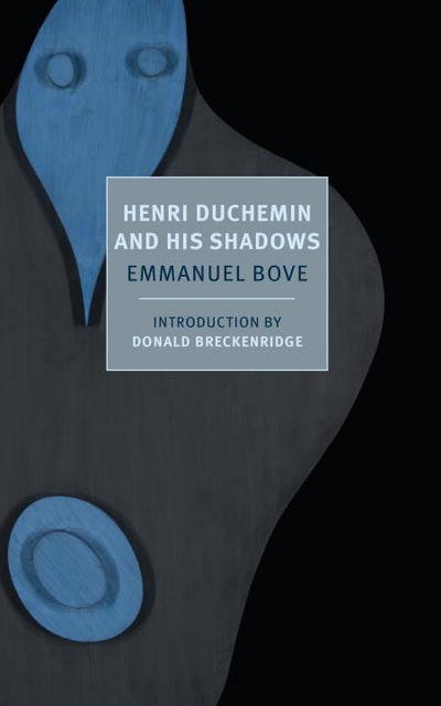 Cover for Emmanuel Bove · Henri Duchemin And His Shadows (Paperback Book) [Main edition] (2015)