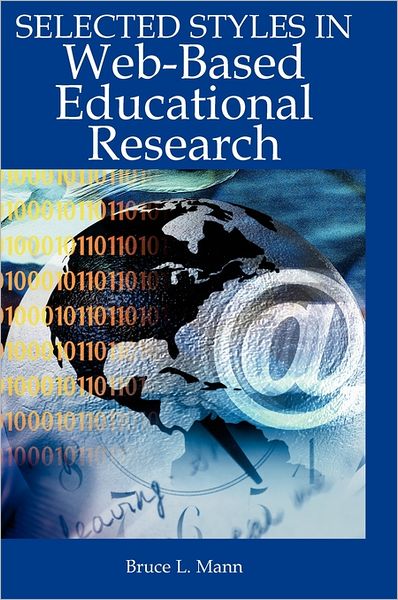 Cover for Bruce L Mann · Selected Styles in Web-based Educational Research (Gebundenes Buch) (2005)