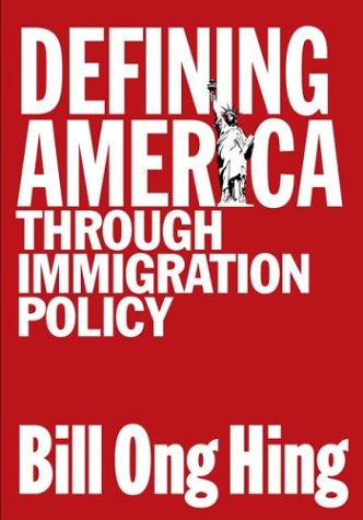 Cover for Bill Ong Hing · Defining America through Immigration Policy - Mapping Racisms (Hardcover Book) (2004)