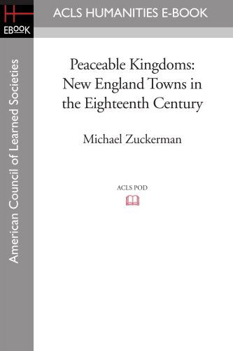 Cover for Michael Zuckerman · Peaceable Kingdoms: New England Towns in the Eighteenth Century (Paperback Book) (2008)