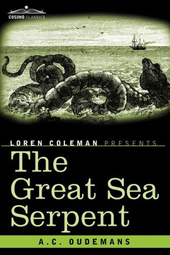 Cover for Antoon Cornelis Oudemans · The Great Sea Serpent (Paperback Book) (2008)