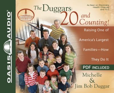 The Duggars : 20 and Counting! - Jim Bob Duggar - Muziek - Oasis Audio - 9781609812324 - 1 december 2010