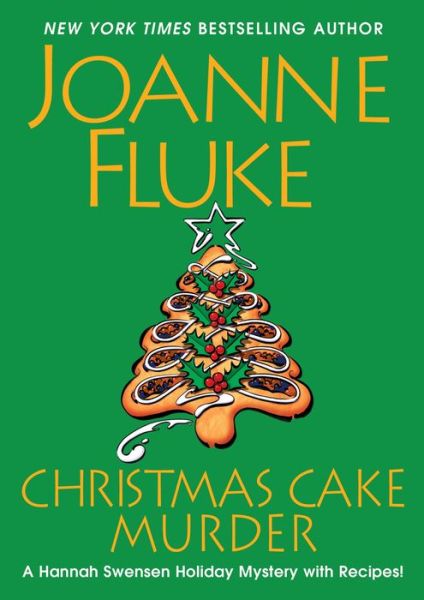 Cover for Joanne Fluke · Christmas Cake Murder - A Hannah Swensen Mystery (Hardcover Book) (2018)