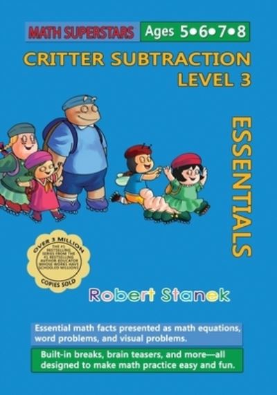 Math Superstars Subtraction Level 3 - Robert Stanek - Books - Bugville Learning & Early Education - 9781627166324 - March 31, 2021