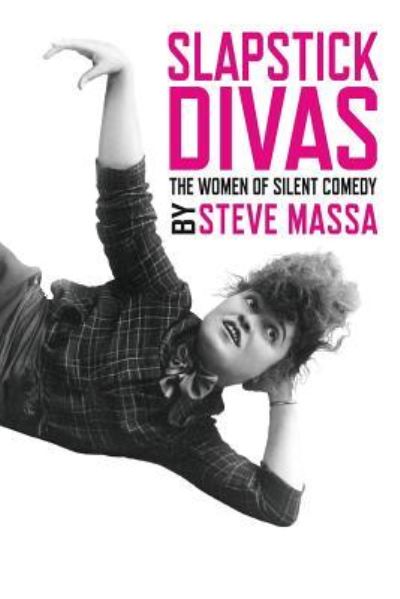 Cover for Steve Massa · Slapstick Divas (Paperback Book) (2017)