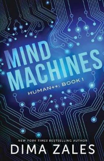 Cover for Dima Zales · Mind Machines - Human++ (Paperback Book) (2017)