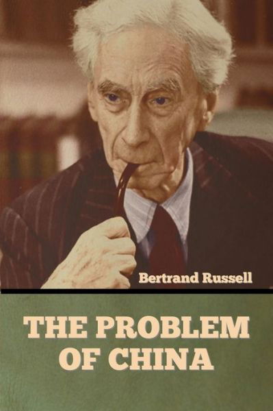 Cover for Bertrand Russell · The Problem of China (Paperback Bog) (2022)