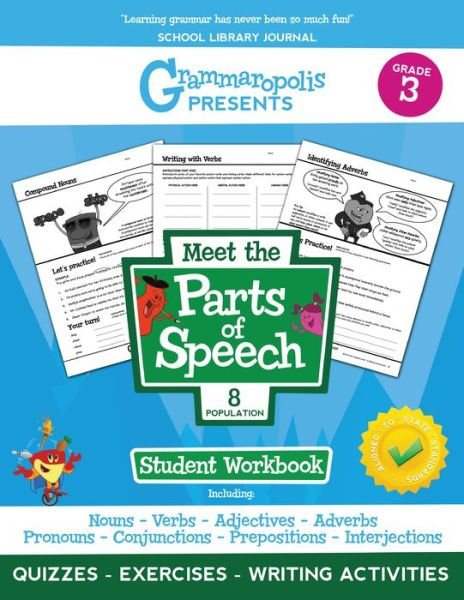 The Parts of Speech Workbook, Grade 3 - Grammaropolis Grammar Workbooks - Coert Voorhees - Books - Six Foot Press - 9781644420324 - October 15, 2020