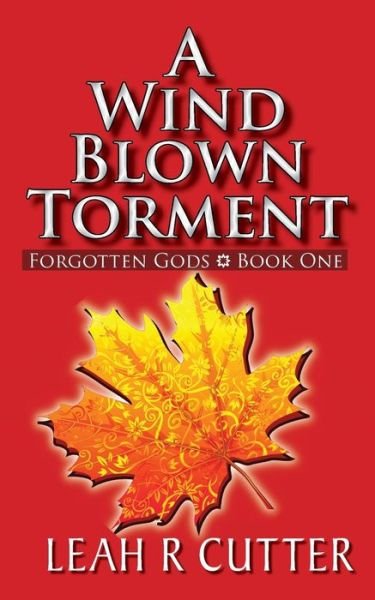 Cover for Leah Cutter · A Wind Blown Torment (Pocketbok) (2020)