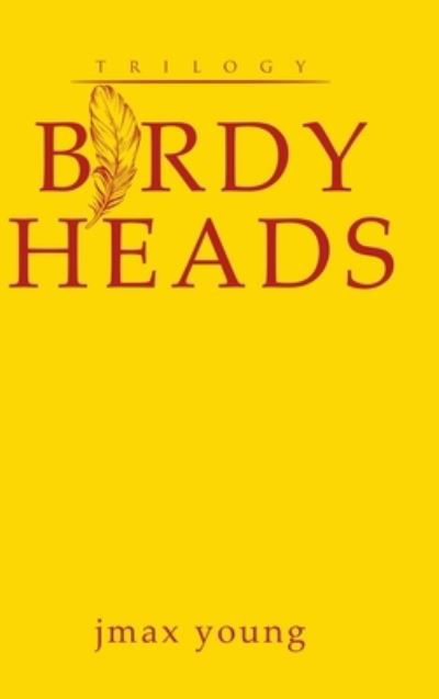 Cover for Jmax Young · Birdy Heads (Hardcover bog) (2020)