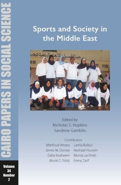 Cover for Sports and Society in the Middle East: Cairo Papers in Social Science Vol. 34, No. 2 - Cairo Papers in Social Science (Pocketbok) (2023)