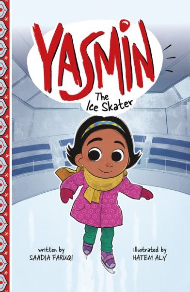 Cover for Saadia Faruqi · Yasmin the Ice Skater (Hardcover Book) (2022)