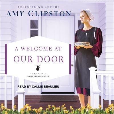 Cover for Amy Clipston · A Welcome at Our Door Lib/E (CD) (2019)