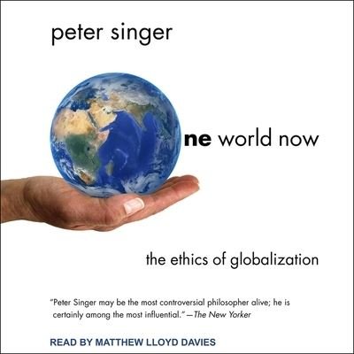 Cover for Peter Singer · One World Now (CD) (2018)
