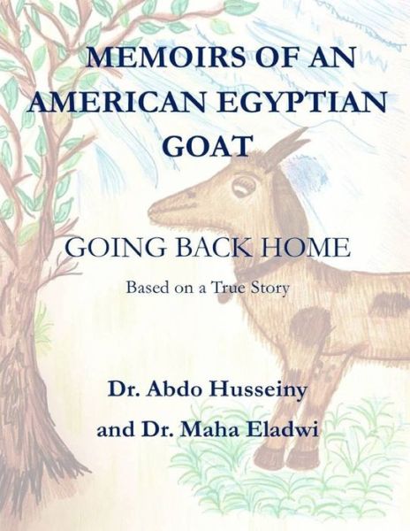 Cover for Maha Eladwi · Memoirs of an American Egyptian Goat (Bok) (2020)