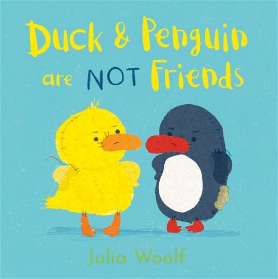 Duck and Penguin Are NOT Friends - Julia Woolf - Bøker - Peachtree Publishing Company - 9781682631324 - 3. september 2019