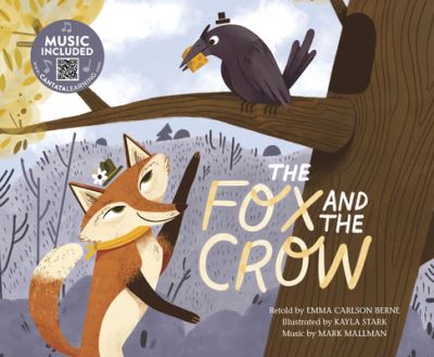 Cover for Emma Carlson Berne · The Fox and the Crow (Hardcover Book) (2019)