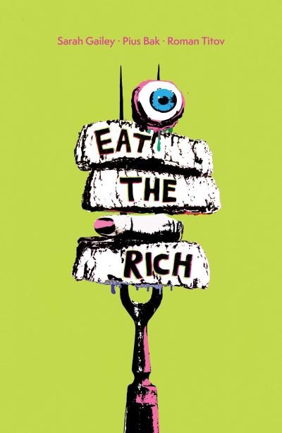 Cover for Sarah Gailey · Eat the Rich SC (Pocketbok) (2022)