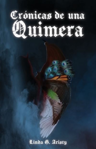 Cover for Linda G. Aristy · Crónicas de una Quimera (Book) (2022)