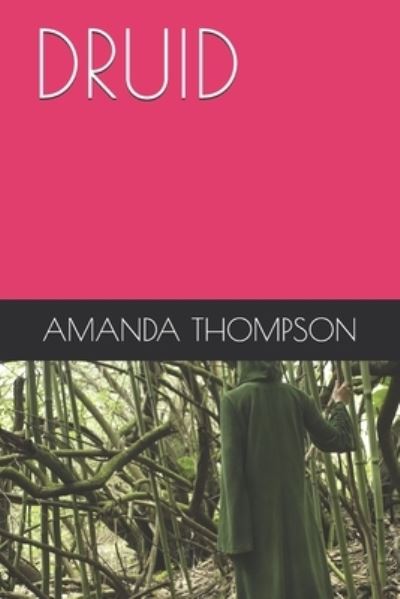 Cover for Amanda Thompson · Druid (Taschenbuch) (2019)