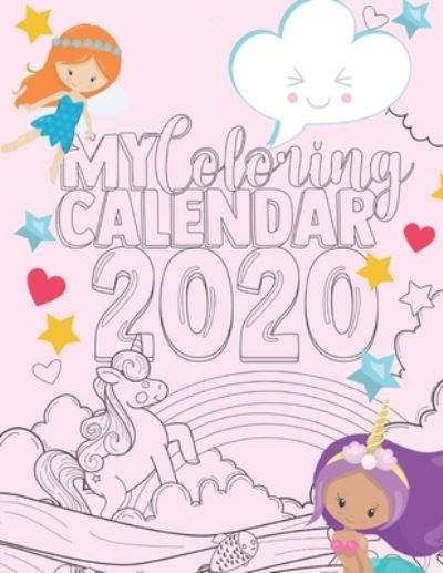 Cover for Calmly Coloring Creative Press · My Coloring Calendar 2020 (Paperback Book) (2019)