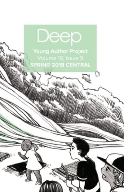 Cover for Deep Center · Deep Young Author Project Volume 11, Issue 1 (Pocketbok) (2018)