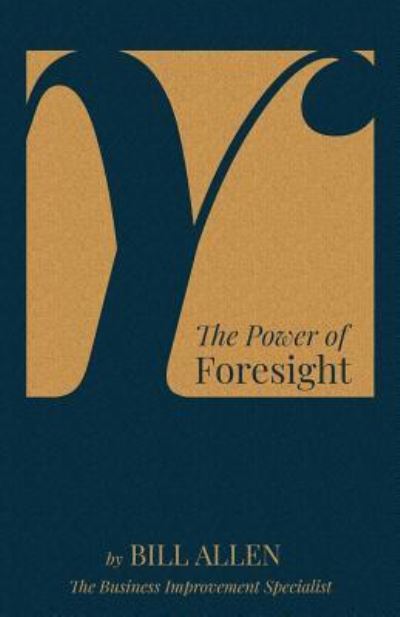 Cover for Bill a Allen · Y - The Power of Foresight (Paperback Book) (2018)