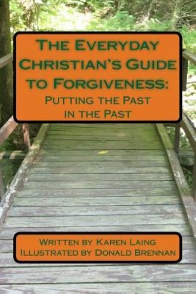 Cover for Karen Laing · The Everyday Christian's Guide to Forgiveness : (Paperback Book) (2018)