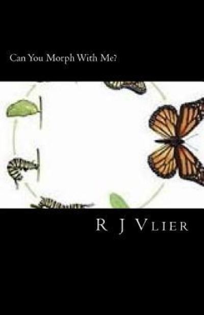 Cover for R J Vlier · Can You Morph With Me? (Paperback Book) (2018)