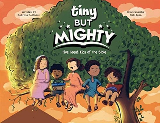Cover for Kebrina T Robinson · Tiny But Mighty (Paperback Book) (2020)