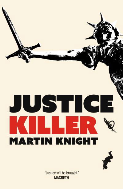 Cover for Martin Knight · Justice Killer (Paperback Book) (2023)