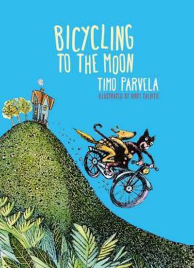 Cover for Timo Parvela · Bicycling to the Moon (Pocketbok) (2016)