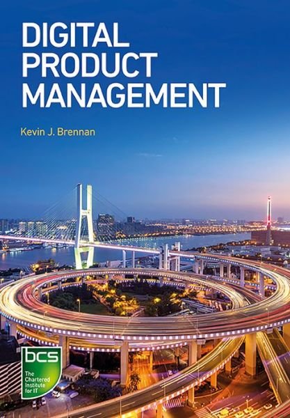 Cover for Kevin J. Brennan · Digital Product Management (Paperback Book) (2022)