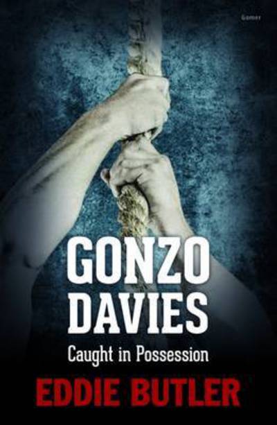 Cover for Eddie Butler · Gonzo Davies Caught in Possession (Paperback Book) (2015)