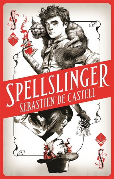 Spellslinger - Spellslinger - Sebastien de Castell - Books - Zaffre - 9781785761324 - October 5, 2017