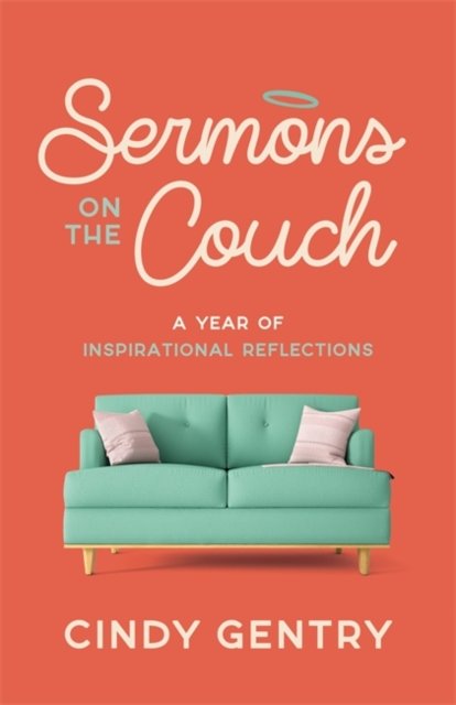 Cindy Gentry · Sermons on the Couch: A Year of Inspirational Reflections (Taschenbuch) (2023)