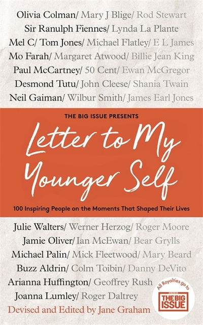 Cover for Jane Graham · Letter To My Younger Self: The Big Issue Presents... 100 Inspiring People on the Moments That Shaped Their Lives (Hardcover Book) (2019)