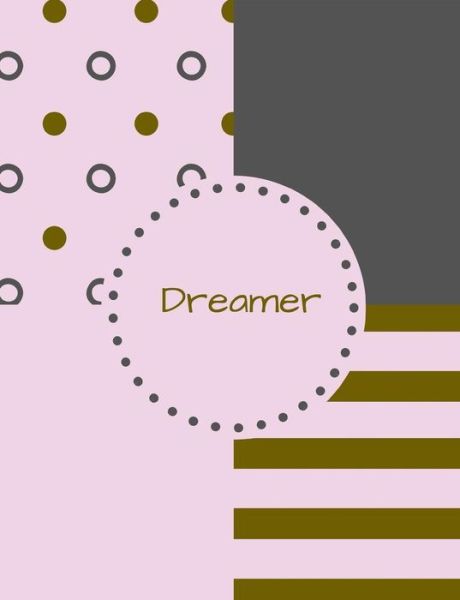 Cover for Plan B Designs · Dreamer (Paperback Book) (2019)