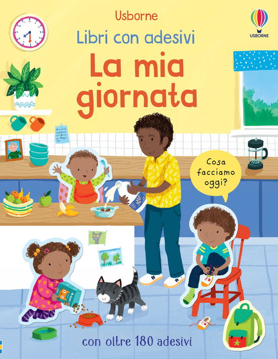 La Mia Giornata. Libri Con Adesivi. Ediz. A Colori - Holly Bathie - Books -  - 9781801319324 - 