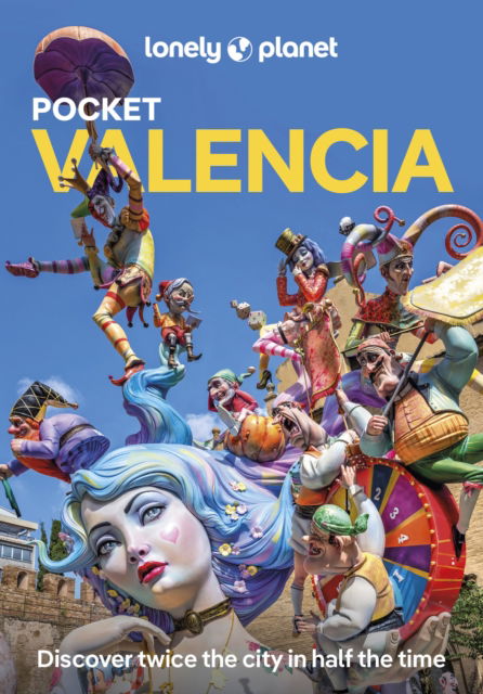 Cover for Lonely Planet · Lonely Planet Pocket Valencia - Pocket Guide (Taschenbuch) (2025)