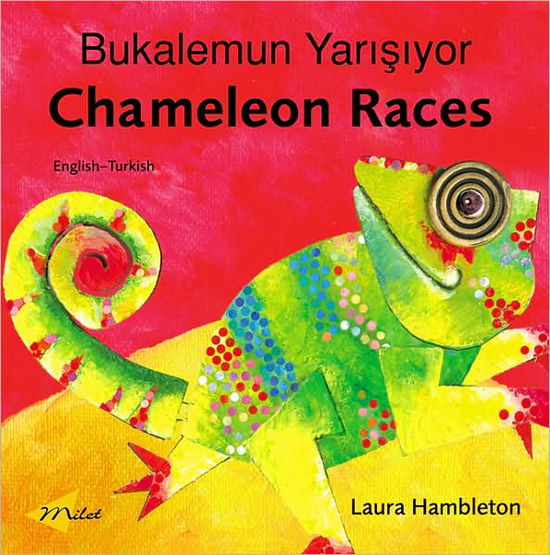 Cover for Laura Hambleton · Chameleon Races (English-Turkish) (Hardcover Book) [Bilingual edition] (2005)